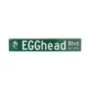 Big Green Egg Straatnaambord Egghead BLVD
